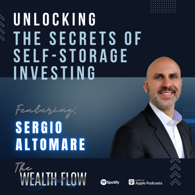 Ep13: Unlocking the Secrets of Self-Storage Investing – Sergio Altomare