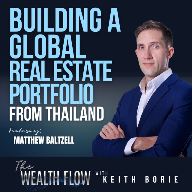 EP169: Building a Global Real Estate Portfolio from Thailand with Matthew Baltzell