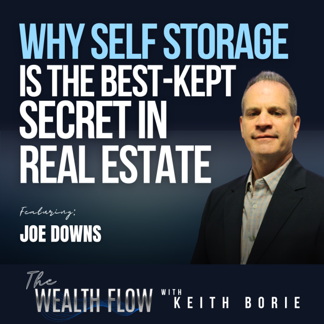EP183: Why Self Storage Is the Best-kept Secret in Real Estate – Joe Downs
