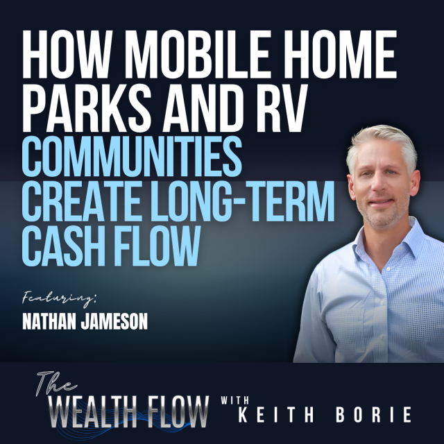 EP217: How Mobile Home Parks and RV Communities Create Long-Term Cash Flow – Nathan Jameson