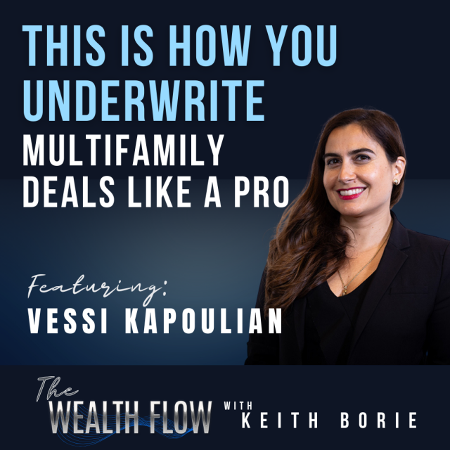 EP64: This is How You Underwrite Multifamily Deals Like a Pro – Vessi Kapoulian