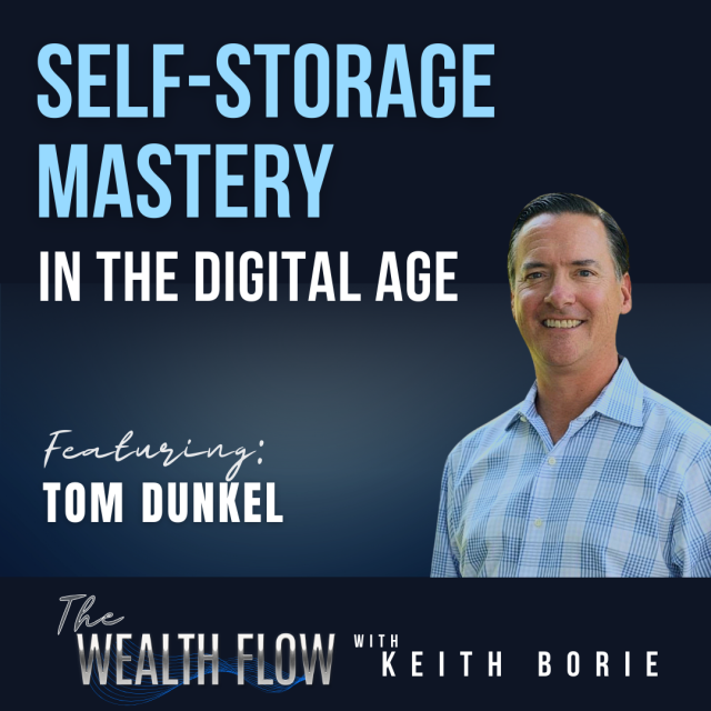 EP79: Self-Storage Mastery in the Digital Age – Tom Dunkel